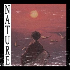 Nature (feat.BRXDYMANE)