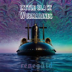 The Black Keys - little black Wubmarines (renegAid remix) [FREE DL]