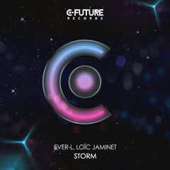 Ever-L & Loic Jaminet - Storm (Original Mix)