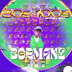 Moneyboy-50S 100S (Bormane trance remix)