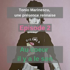Tonio Marinescu 2 - Au Coeur Il Ya Le Son