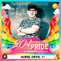 Aurel Devil - Maspalomas Pride 2022 - Gibus Party