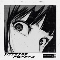 Don't Fit In {prod. kg}