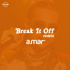 Sean Paul - Break It Off (A.Mar Remix)