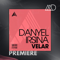 PREMIERE: Danyel Irsina - Velar (Extended Mix) [Adesso Music]