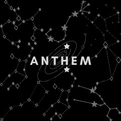 ANTHEM (TII×11Roy×OG Claudey)
