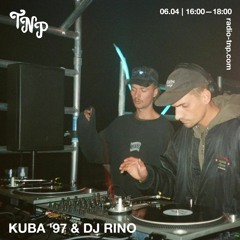 Kuba'97 & DJ Rino @ Radio TNP 06.04.2024