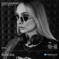 MUSCIDA - RADIOSHOW OIZA RAVERS 74 EPISODE (DI.FM 07.09.22)