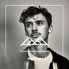 Adroit Podcast Series #112 - Mankind