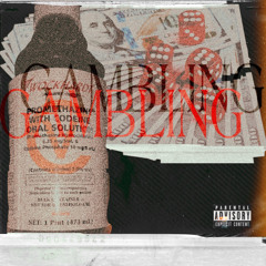 Gambling Ft. TheRealGeno