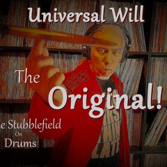 The Original! - Universal Will & Clyde Stubblefield on Drums
