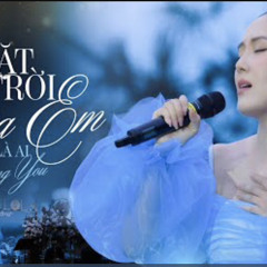 MASHUP MẶT TRỜI CỦA EM ANH LÀ AI MISSING YOU  PHƯƠNG LINH live