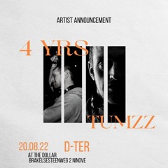 D-ter @4 Years Tumzz @The Dollar (20 -08-22)