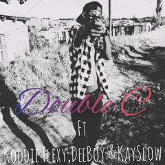 YOUNG GEE FT KAYSLOW ,Koddie Flexy,DEEBOY - DOUBLE C.mp3