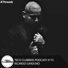 Ricardo Garduno - Tech Clubbers Podcast #173