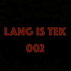 LANG IS TEK 002