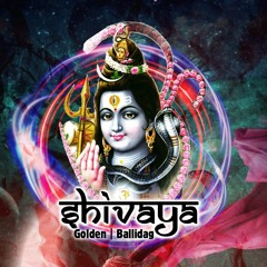 Shivaya - Golden e Ballidag (Original Mix)