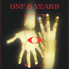 BNF 8 Years @ Sindikat