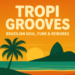 TROPI GROOVES