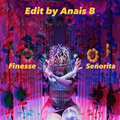 ANAIS B FINESSE SENORITA REMIX