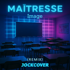 Image - Maitresse (REMIX JOCKCOVER)
