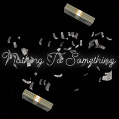 Yvng Nel X Coreon -Nothing To Something