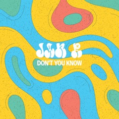 Don't You Know
