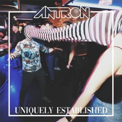 ANTRON - Uniquely Established @ Santos