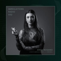 Mødulations Radio 032 // Anto Rosano [South America Avenue // Córdoba] // Progressive House