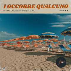 I Occorre Qualcuno