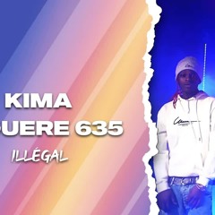 KIMA X TIGUERE 635 - ILLEGAL