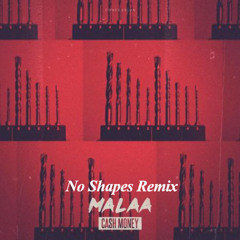 Malaa-Cash Money (No Shapes Remix)