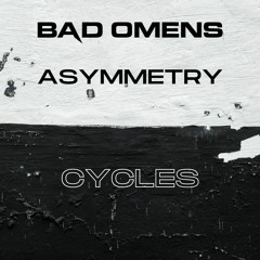 Asymmetry - Cycles (FREE DOWNLOAD)