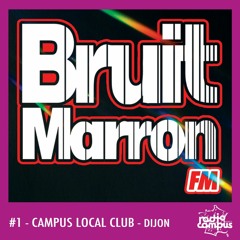 Bruit Marron FM | Ep.1 with Païkan | Campus Local Club mixtapes