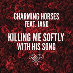 Killing Me Softly with His Song (feat. Jano)
