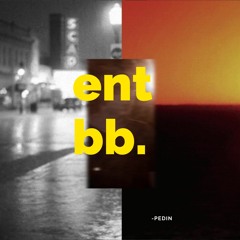 Ent Bb - Pedin (Prod. By Zane98)