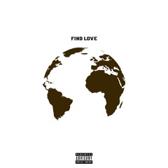 Find Love (Feat. Jipp Tripp & Qiuntelli)