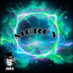 ZUKO - MERCY [FREE DOWNLOAD]