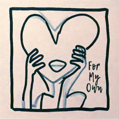 FOR MY OWN [free download]