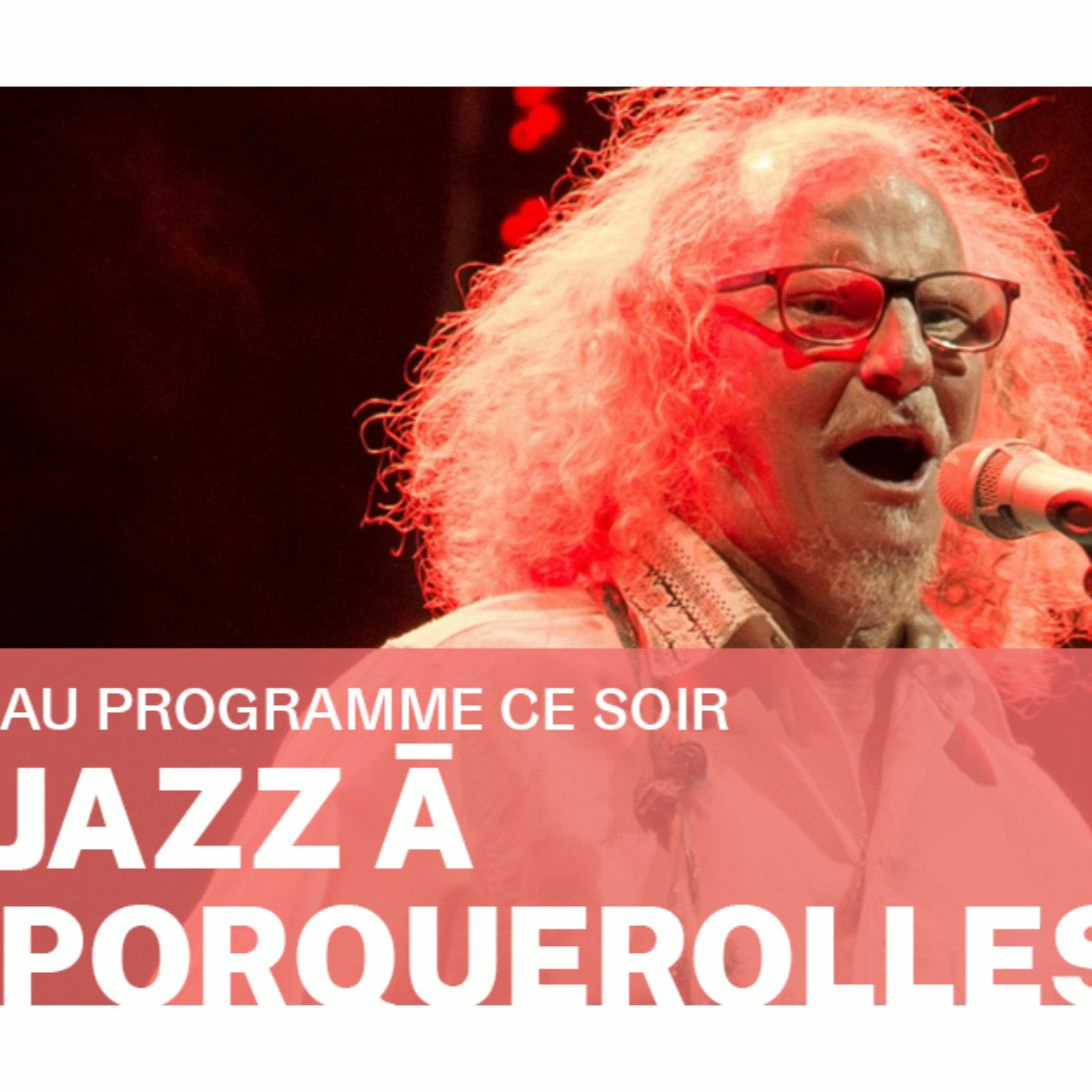 Radio Jazz à Porquerolles