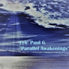 "Parallel Awakenings" (DJ Mix)