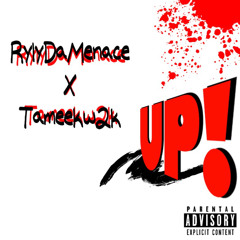 Ryly - Up Feat. Tameekw2k