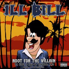 Root For The Villain (feat. Vinnie Paz & DJ Muggs)