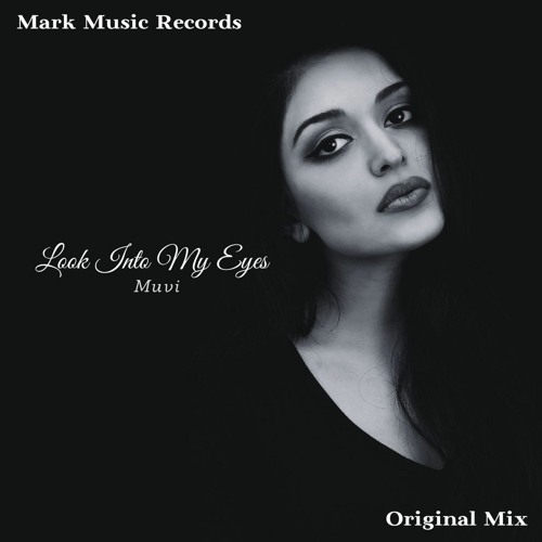 Muvi - Look Into My Eyes
