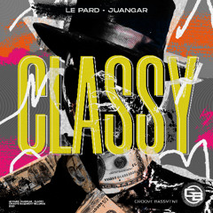 Le Pard, Juangar - Classy