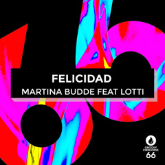 Felicidad (Radio-Edit) [feat. Lotti]