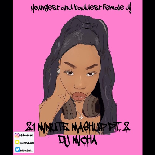 21 MINUTE MASHUP PT.2