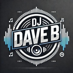 Dave B Live 09.07.2025