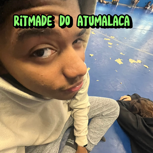 Ritmada do atumalaca [remix]