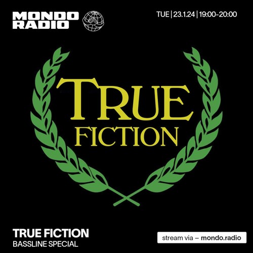 True Fiction Bassline Special - 23/01/24